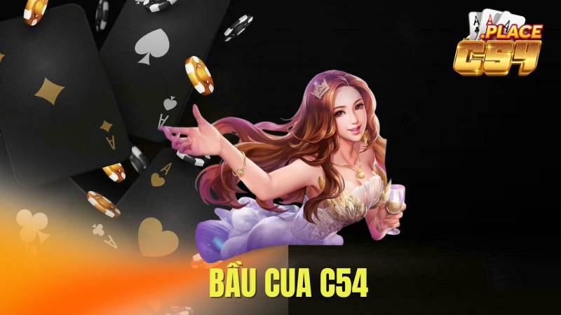 Bầu cua C54